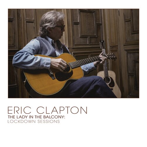 ERIC CLAPTON - The Lady In The Balcony: Lockdown Sessions / Color: Gold / 2xLP / EAN: 0602445554805